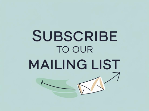 Join our Mailing List!